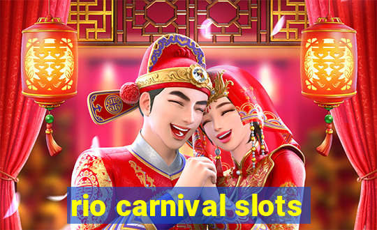 rio carnival slots